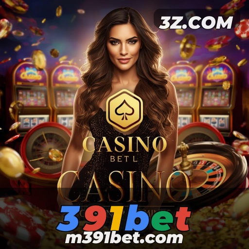 391bet 🍀 - Explorando o Cassino Virtual no 391bet: Uma Nova Era de Jogos Online 391bet 🍀 - Explorando o Cassino Virtual no 391bet: Uma Nova Era de Jogos Online